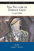 Kartonierter Einband Picture of Dorian Gray, The, A Longman Cultural Edition von Oscar Wilde, Andrew Elfenbein