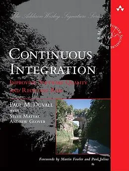 E-Book (pdf) Continuous Integration von Paul M. Duvall, Steve Matyas, Andrew Glover