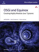 Kartonierter Einband OSGi and Equinox von Jeff McAffer, Paul Vanderlei, Simon Archer