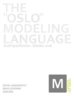 E-Book (pdf) Oslo Modeling Language, The von David Langworthy, Brad Lovering, Don Box