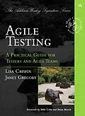 E-Book (epub) Agile Testing von Lisa Crispin, Janet Gregory