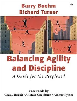 E-Book (epub) Balancing Agility and Discipline von Barry Boehm, Richard Turner