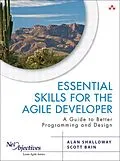 PDF Essential Skills for the Agile Developer von Alan Shalloway, Scott Bain, Ken Pugh