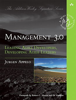 Couverture cartonnée Management 3.0: Leading Agile Developers, Developing Agile Leaders de Jurgen Appelo
