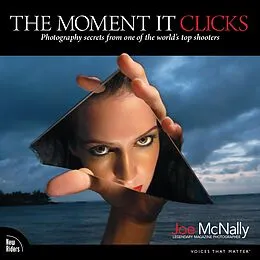 E-Book (epub) Moment It Clicks, The von Joe McNally