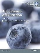 Couverture cartonnée Science of Nutrition, The de Janice J. Thompson, Melinda Manore, Linda Vaughan