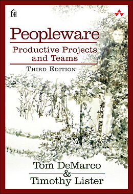 Kartonierter Einband Peopleware: Productive Projects and Teams von Tom DeMarco, Tim Lister
