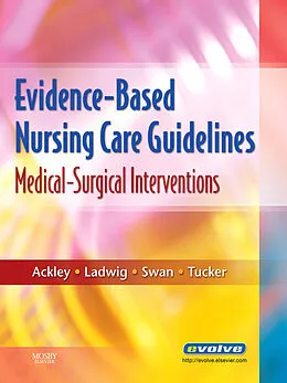 E-Book (epub) Evidence-Based Nursing Care Guidelines - E-Book von Betty J. Ackley, Gail B. Ladwig, Beth Ann Swan