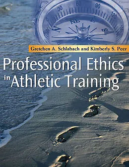 E-Book (epub) Professional Ethics in Athletic Training - E-Book von Atc Schlabach, Atc Peer EdD