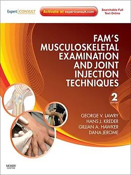 E-Book (epub) Fam's Musculoskeletal Examination and Joint Injection Techniques E-Book von George V. Lawry MD, Mph Kreder MD, Gillian Hawker