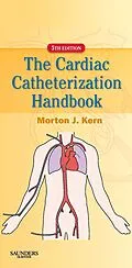 ePUB Cardiac Catheterization Handbook E-Book von Morton J. Kern