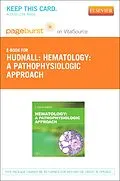 E-Book (epub) Hematology E-Book von Fcap Hudnall MD