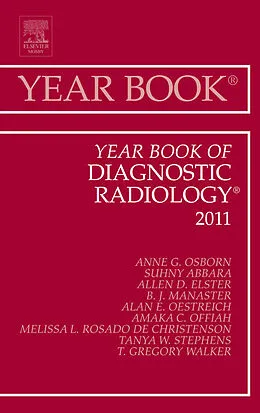E-Book (epub) Year Book of Diagnostic Radiology 2011 von Anne G. Osborn MD