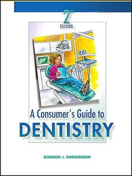 E-Book (epub) A Consumer's Guide to Dentistry - E-Book von Msd Christensen DDS