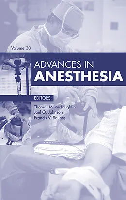 E-Book (epub) Advances in Anesthesia 2012 von Thomas M. McLoughlin