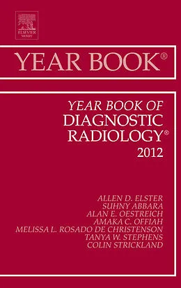 E-Book (epub) Year Book of Diagnostic Radiology 2012 von Anne G. Osborn MD