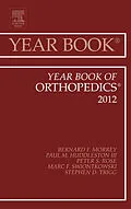 E-Book (epub) Year Book of Orthopedics 2012 von Bernard F. Morrey MD, Paul M. Huddleston III. MD, Peter S. Rose MD