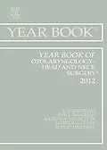 E-Book (epub) Year Book of Otolaryngology - Head and Neck Surgery 2012 von Facs Sindwani MD