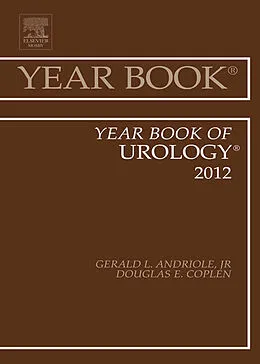 E-Book (epub) Year Book of Urology 2012 von Douglas E. Coplen MD, Gerald L. Andriole MD