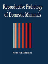 eBook (pdf) Reproductive Pathology of Domestic Mammals de Mark McEntee