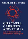 E-Book (pdf) Channels, Carriers, and Pumps von Wilfred D. Stein