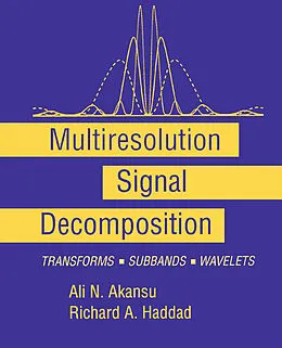 E-Book (pdf) Multiresolution Signal Decomposition von Paul A. Haddad, Ali N. Akansu