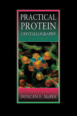 eBook (pdf) Practical Protein Crystallography de Duncan E. McRee