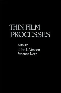 E-Book (pdf) Thin Film Processes von John L. Vossen