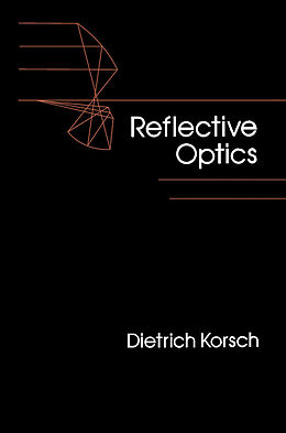 eBook (pdf) Reflective Optics de Dietrich Korsch