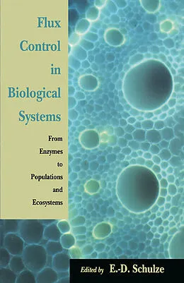 E-Book (pdf) Flux Control in Biological Systems von Ernst-Detlef Schulze