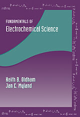 E-Book (pdf) Fundamentals of Electrochemical Science von Keith Oldham, Jan Myland
