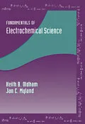 E-Book (pdf) Fundamentals of Electrochemical Science von Keith Oldham, Jan Myland