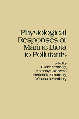 eBook (pdf) Physiological Responses of Marine Biota to Pollutants de John F Vernberg