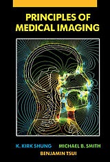 eBook (pdf) Principles of Medical Imaging de K. Kirk Shung, Michael Smith, Benjamin M. W. Tsui