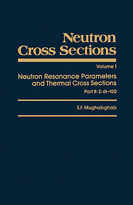 eBook (pdf) Neutron Cross Sections de MSc Mughabghab Ph. D.