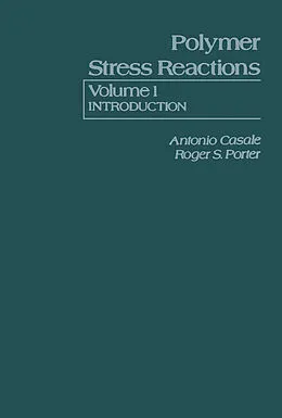 E-Book (pdf) Polymer Stress Reactions von Antonio Casale