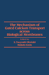 eBook (pdf) The Mechanism of gated calcium Transport across Biological Membranes de 