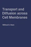 E-Book (pdf) Transport And Diffusion Across Cell Membranes von Wilfred Stein