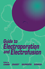 eBook (pdf) Guide to Electroporation and Electrofusion de 