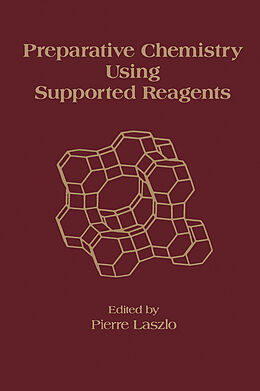 E-Book (pdf) Preparative Chemistry Using Supported Reagents von 