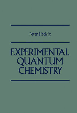 eBook (pdf) Experimental Quantum chemistry de Peter Hedvig