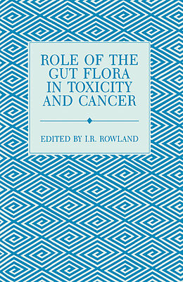 eBook (pdf) Role of the Gut Flora in Toxicity and Cancer de 