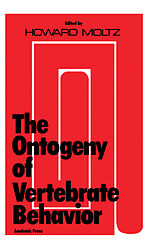 eBook (pdf) The Ontogeny of Vertebrate Behavior de 