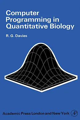 E-Book (pdf) Computer Programming in Quantitative Biology von R. G. Davies