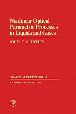 eBook (pdf) Nonlinear Optical Parametric Processes in Liquids and Gases de John Reintjes