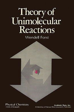 eBook (pdf) Theory of Unimolecular Reactions de Wendell Forst