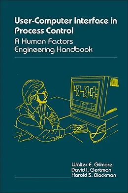 E-Book (pdf) The User-Computer Interface in Process Control von Walter Gilmore