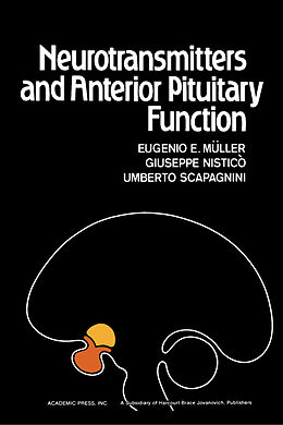 eBook (pdf) Neurotransmitters And Anterior Pituitary Function de Giuseppe Nistico, Umberto Scapagnini