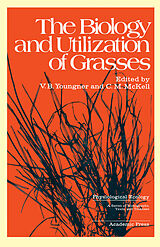 eBook (pdf) The Biology and Utilization of Grasses de 