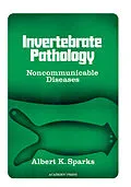 E-Book (pdf) Invertebrate Pathology Noncommunicable Diseases von Albert Sparks